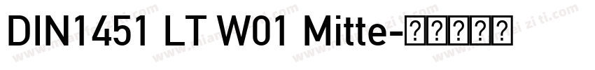 DIN1451 LT W01 Mitte字体转换
